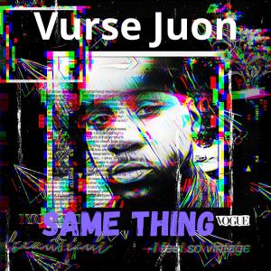 อัลบัม Same Thing (Explicit) ศิลปิน Vurse Juon