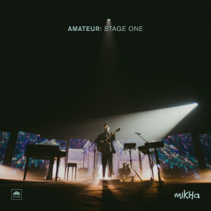 Album Amateur: Stage One (Live) from Mikha Angelo