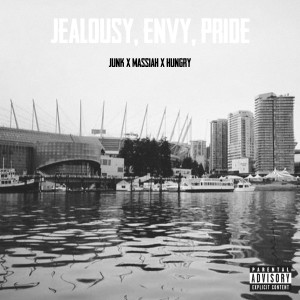 Jealousy, Envy, Pride (Explicit) dari Massiah
