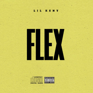 Lil Keny的專輯FLEX (Explicit)