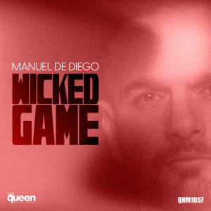 ดาวน์โหลดและฟังเพลง Wicked Game พร้อมเนื้อเพลงจาก Manuel de Diego
