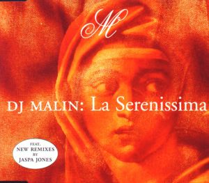 收聽Dj Malin的La Serenissima - Jaspa Jones Funky Club Mix歌詞歌曲