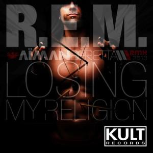 收聽R.E.M.的Losing My Religion(Aiman Beretta Mixshow Edit)歌詞歌曲