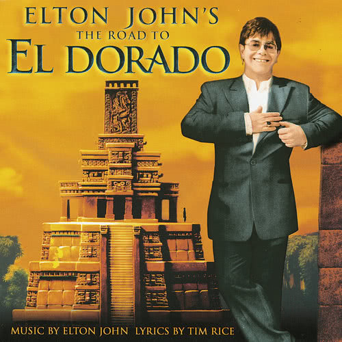 El Dorado (From "The Road To El Dorado" Soundtrack)