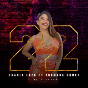 ดาวน์โหลดและฟังเพลง 22 พร้อมเนื้อเพลงจาก Shania Lazo