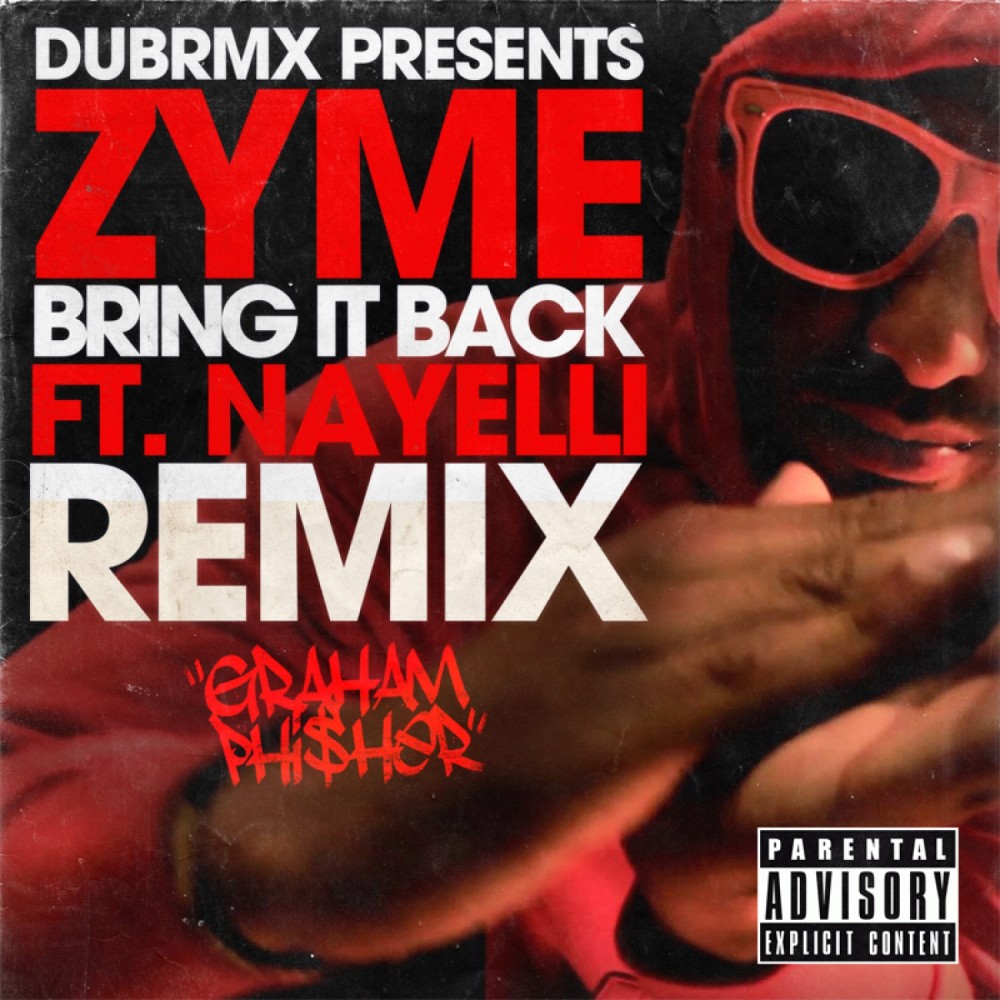 Bring It Back (Graham Phi$her Remix) (Explicit) (Graham Phi$her Remix|Explicit)