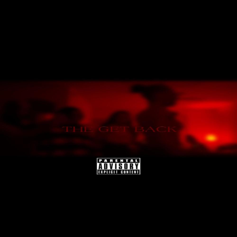 The Get Back (feat. AG3 & DOM TEXA$) (Explicit)