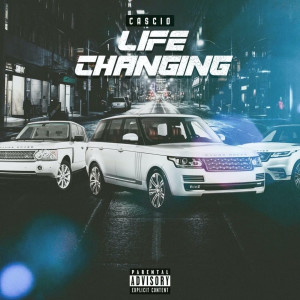 Album Life Changing (Explicit) from Cascio