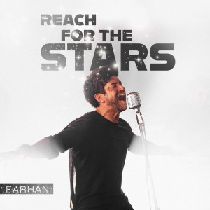 Farhan的专辑Reach For The Stars