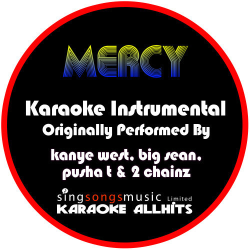 Mercy (Originally Performed By Kanye West, Big Sean, Pusha T & 2 Chainz) [Instrumental Version] (Explicit) (Instrumental Version)