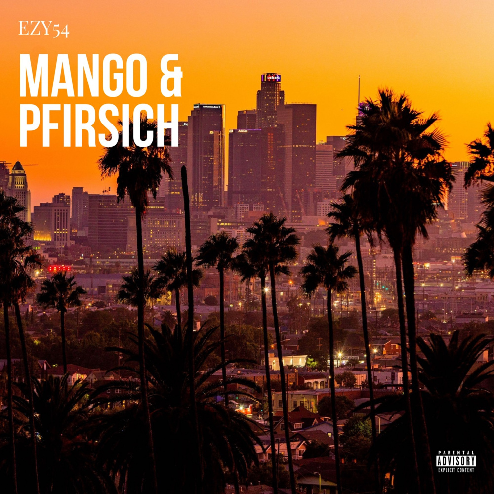 Mango & Pfirsich (Explicit)