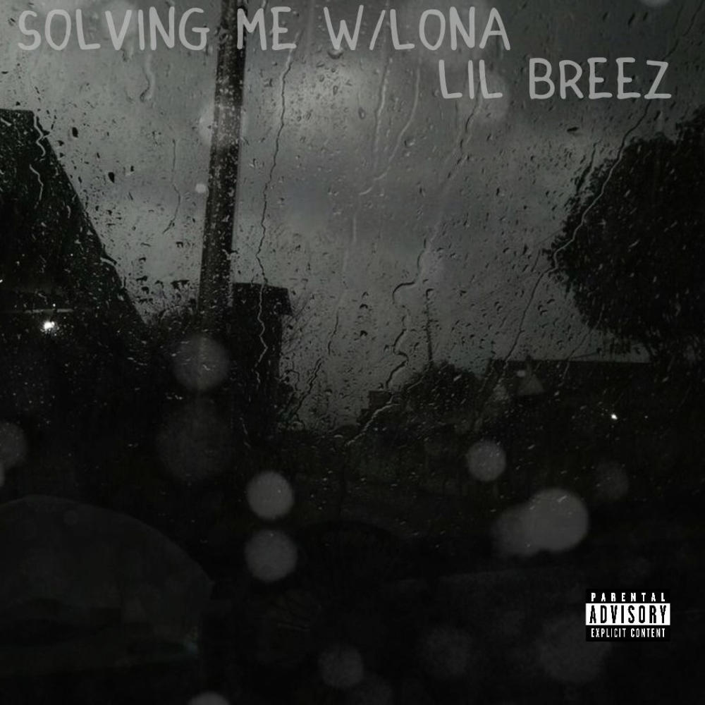 Solving Me (feat. LoneHeart) (Explicit)