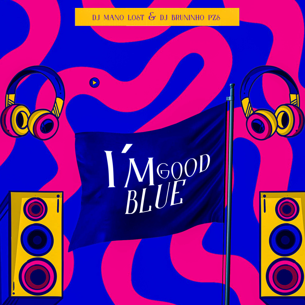Mtg - I'm Good (Blue) (Explicit)