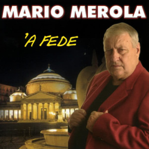 收聽Mario Merola的A fede歌詞歌曲