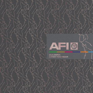 AFI的專輯Dulcería / Far Too Near