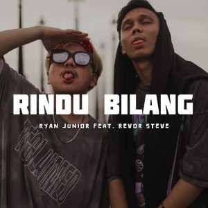 Listen to Rindu Bilang song with lyrics from Ryan Junior