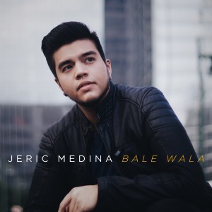 收听Jeric Medina的Bale Wala歌词歌曲