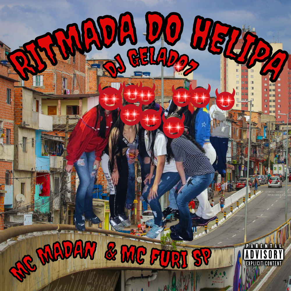 Ritmada do Helipa (Explicit)