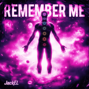 Jackel的專輯Remember Me