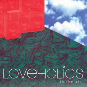 Album In The Air from Loveholics