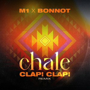 M1的專輯Chale (Clap! Clap! Remix)