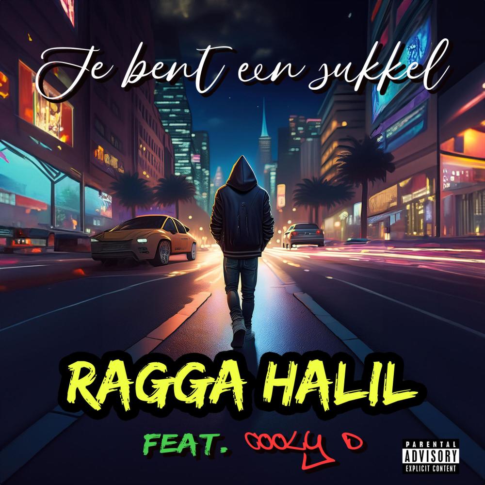 Je bent een Sukkel (feat. Cooly D & Cyn-K) (Explicit)