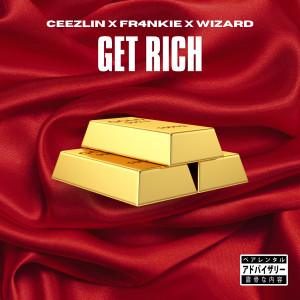 Listen to Get Rich (Explicit) song with lyrics from Wizard
