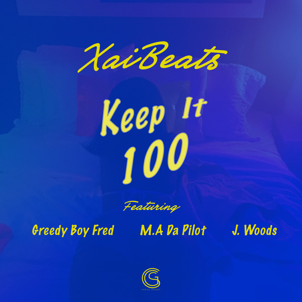 Keep It 100 (Explicit)