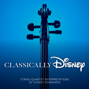 Disney String Quartet的專輯Classically Disney