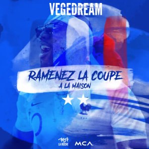 收聽Vegedream的Ramenez la coupe à la maison歌詞歌曲