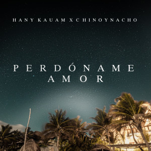 Album Perdóname Amor oleh Hany Kauam