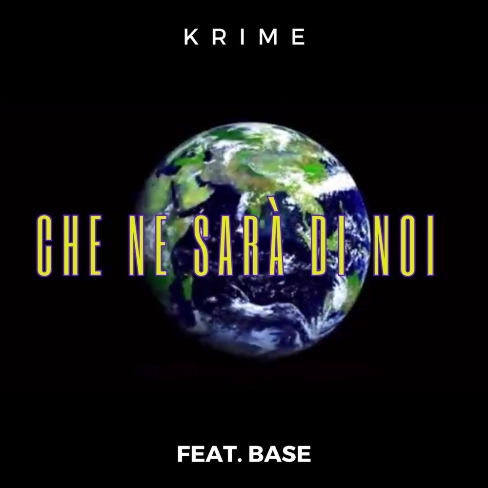 Che Ne Sarà di Noi (feat. Base)