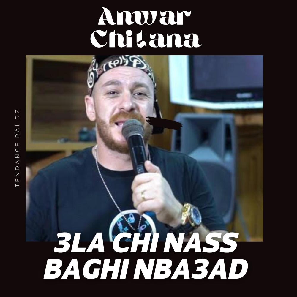 3la Chi Nass Baghi Nba3ad