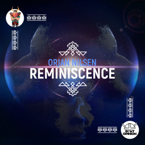 ดาวน์โหลดและฟังเพลง Reminiscence (Extended Mix) พร้อมเนื้อเพลงจาก Orjan Nilsen