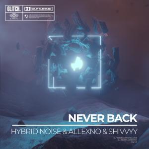 Hybrid Noise的專輯Never Back