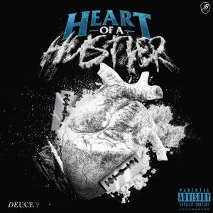 Deuce P的專輯Heart Of A Hustler (Explicit)