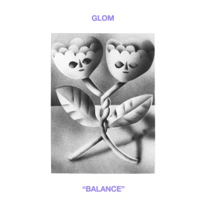 อัลบัม Balance ศิลปิน Glom