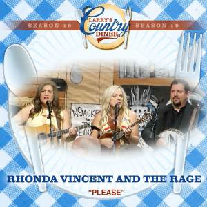 Rhonda Vincent的專輯Please (Larry's Country Diner Season 19)