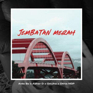 Dengarkan lagu Jembatan Merah nyanyian Aldo Bz dengan lirik