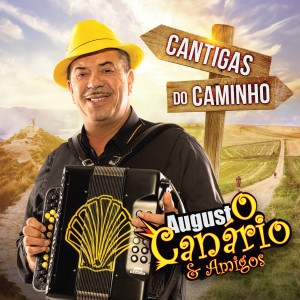 Augusto Canário & Amigos的專輯Cantigas do Caminho