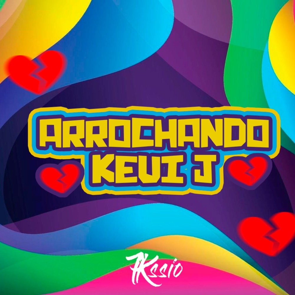 Arrochando Kevi J (Explicit)