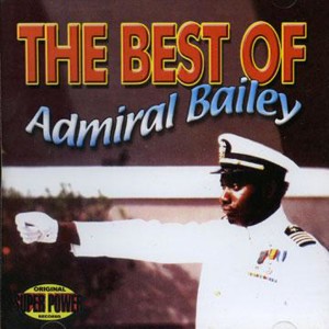 อัลบัม The Best of Admiral Bailey ศิลปิน Admiral Bailey