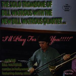 ดาวน์โหลดและฟังเพลง Blue Bossa พร้อมเนื้อเพลงจาก The Bill Watrous Quartet