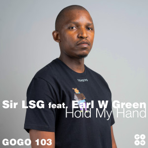 Hold My Hand dari Sir LSG