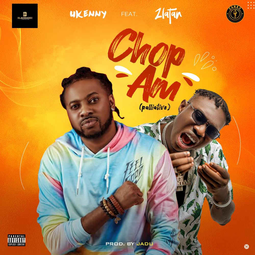 CHOP AM(feat. ZLATAN)