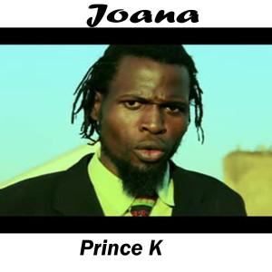 ดาวน์โหลดและฟังเพลง Joana พร้อมเนื้อเพลงจาก Prince K