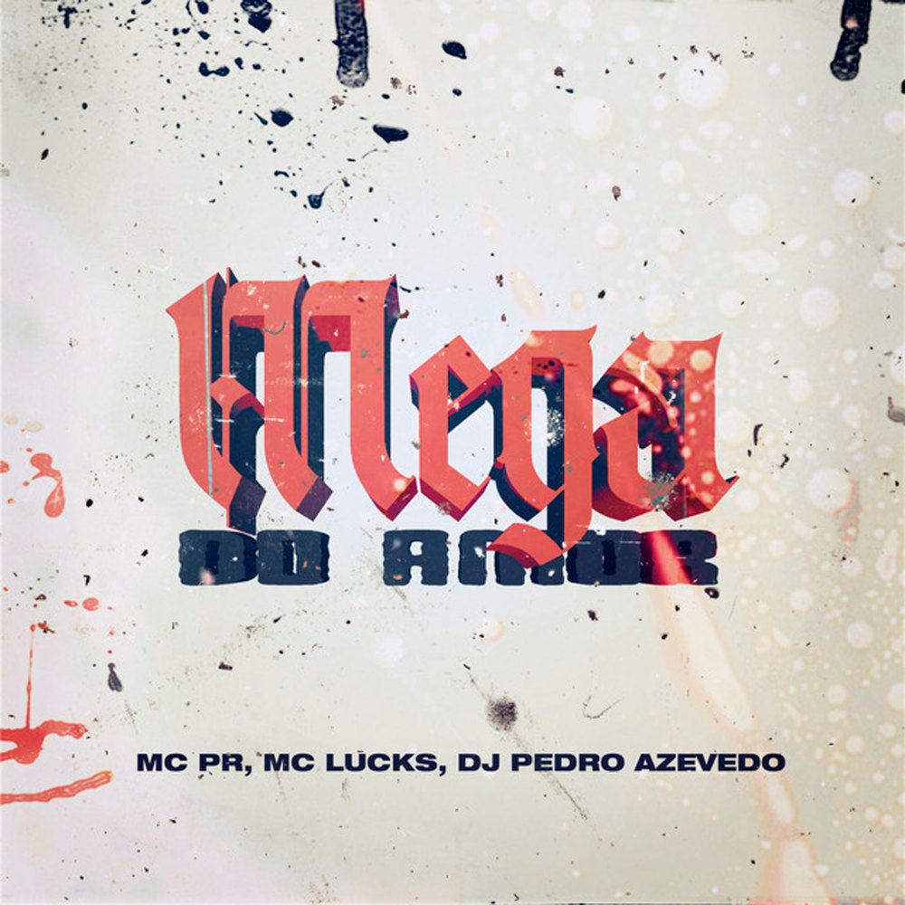 Mega do Amor (Explicit)