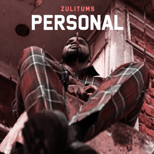 收聽Zulitums的Personal歌詞歌曲