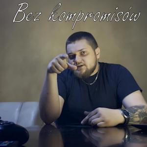 ดาวน์โหลดและฟังเพลง Bez kompromisów พร้อมเนื้อเพลงจาก Chamsky