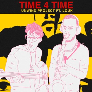 Unwind Project的專輯Time 4 Time